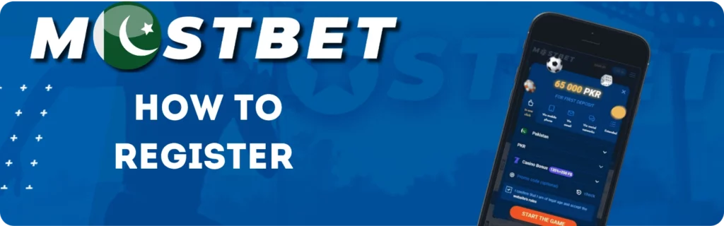How to Register on Mostbet in Pakistan