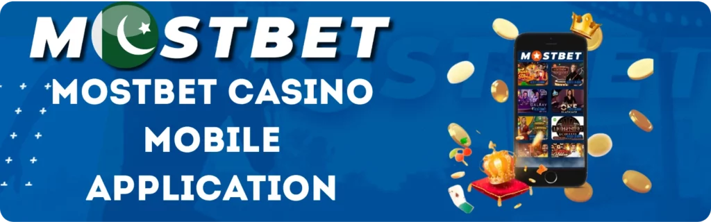 Mostbet Casino Mobile Application