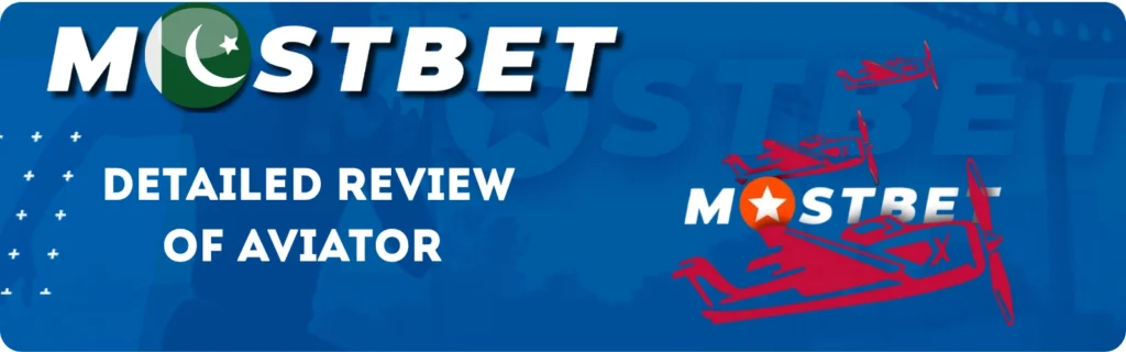 Detailed Review of Aviator on Mostbet