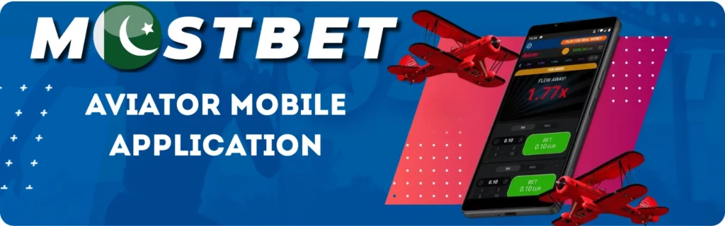Mostbet Aviator Mobile Application